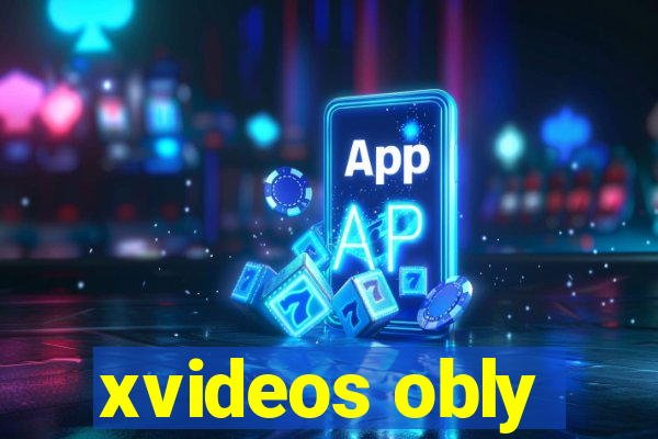 xvideos obly